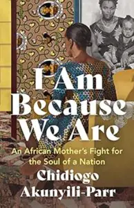 "I am because we are" book cover